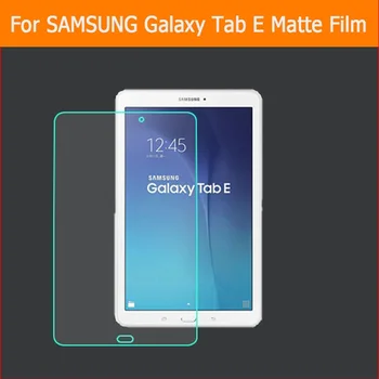 Anti-Glare Screen Protector tablet Matná Fólia Pre samsung GALAXY Tab E SM-T560 9.6